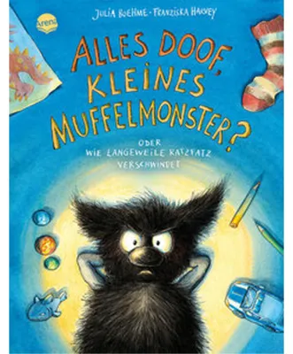 Produktbild von Alles doof, kleines Muffelmonster? Oder: Wie Langeweile ratzfatz verschwindet (4)