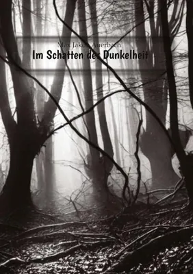 Produktbild von Im Schatten der Dunkelheit