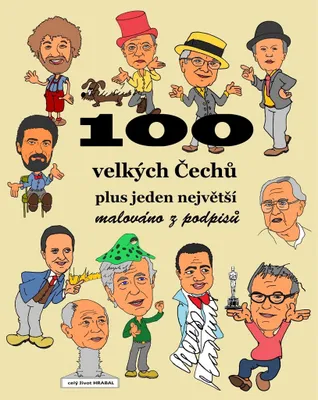 Image de 100 velkých Čechů plus jeden největší - malováno z podpisů (Merta František)