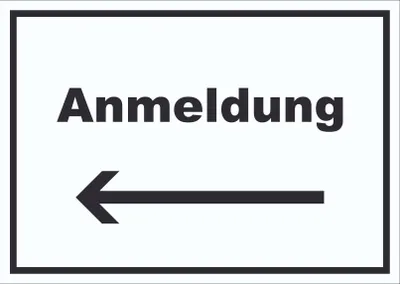 Produktbild von Anmeldung Schild mit Text und Richtungspfeil links Aufnahme waagerecht A3 Rückseite selbstklebend