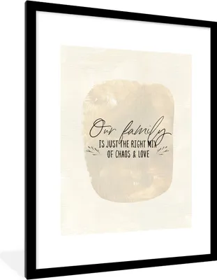 Produktbild von MuchoWow® Gerahmtes Poster Sprüche - Unsere Familie ist genau die richtige Mischung aus Chaos und Liebe - Zitate 60x80 cm - Poster mit Schwarzem Bilderrahmen Wandposter Rahmen Foto Bilder - Wohnzimmer - Dekorationen - Prämie