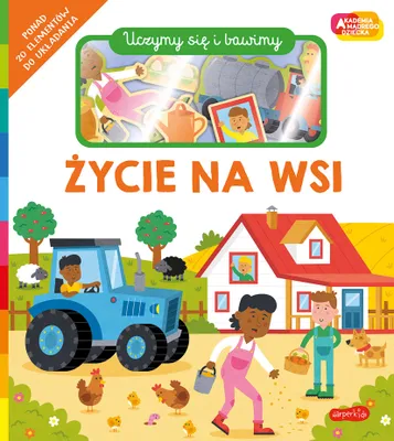 Zdjęcie produktu dla Życie na wsi. Akademia Mądrego Dziecka. Uczymy się i bawimy