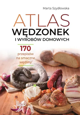 Immagine prodotto di Atlas wędzonek i wyrobów domowych - 170 przepisów