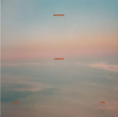 Zdjęcie produktu dla Warpaint - Radiate Like This (Pink Blossom Coloured) (LP)