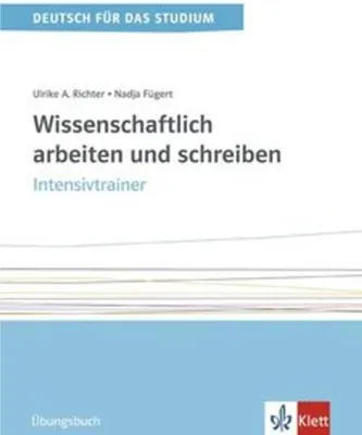 Produktbild von Wissenschaftlich arbeiten und schreiben. Intensivtrainer