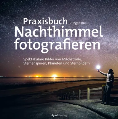Obrázek produktu pro Praxisbuch Nachthimmel fotografieren