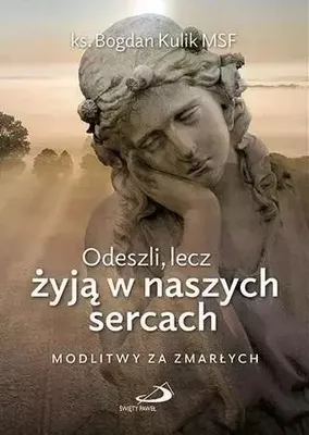 Immagine prodotto di Odeszli, lecz żyją w naszych sercach