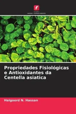 Produktbild von Propriedades Fisiológicas e Antioxidantes da Centella asiatica