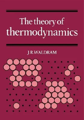 Produktbild von The Theory of Thermodynamics