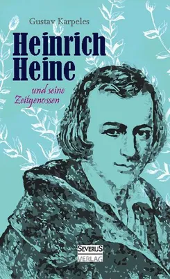 Obrázek produktu pro Heinrich Heine und seine Zeitgenossen