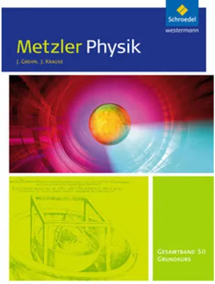 Image de Metzler Physik Sekundarstufe 2.Gesamtband Grundkurs: Schulbuch. Nordrhein-Westfalen, Rheinland-Pfalz