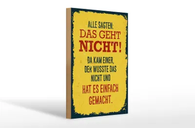 Produktbild von Holzschild Spruch alle sagten das geht nicht da kam 20x30cm