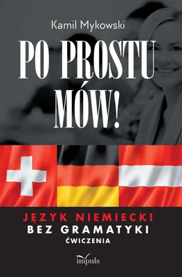 Produktbild von Po prostu mów! Język niemiecki bez gramatyki ćw