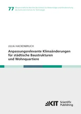 Zdjęcie produktu dla Anpassungsrelevante Klimaänderungen für städtische Baustrukturen und Wohnquartiere