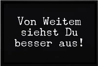 Produktbild von Fußabtreter lustig "Von weitem siehst du besser aus" Fußmatte Spruch Ironie Sarkasmus rutschfest & waschbar Moonworks® weiß 60x40cm