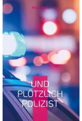 Produktbild von Und plötzlich Polizist