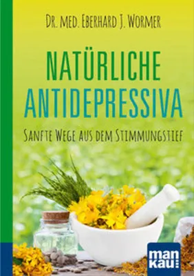 Produktbild von Natürliche Antidepressiva. Kompakt-Ratgeber