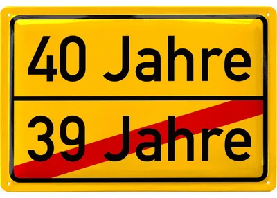 Produktbild von Blechschild 40 Schild Geburtstag, 40er Schild ORTSSCHILD, Verkehrsschild Deko 40 Geburtstag Mann, 40 Geburtstag Deko,  Geburtstagsschild 40