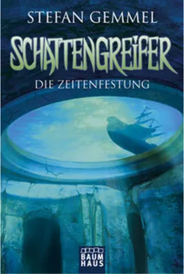 Image de Schattengreifer 03 - Die Zeitenfestung
