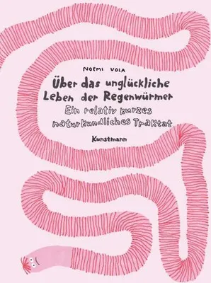 Image de Über das unglückliche Leben der Regenwürmer