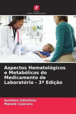 Produktbild von Aspectos Hematológicos e Metabólicos do Medicamento de Laboratório - 3ª Edição