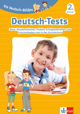 Produktbild von Klett Die Deutsch-Helden: Deutsch-Tests 2. Klasse – Tests, Lernzielkontrollen, Proben, Erfolgskontrollen und Schulaufgaben wie in der Grundschule: ... bzw. Schularbeiten wie in der Grundschule