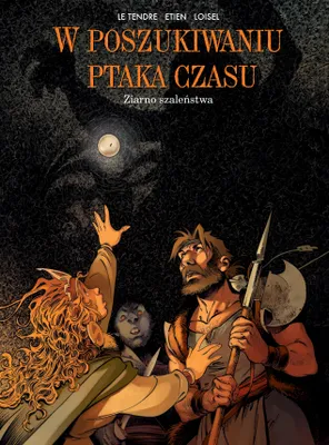 Immagine prodotto di Ziarno szaleństwa. W Poszukiwaniu Ptaka Czasu. Tom 7