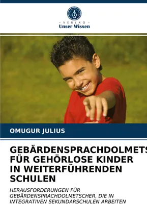Produktbild von Gebärdensprachdolmetschen Für Gehörlose Kinder In Weiterführenden Schulen