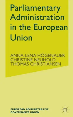 Zdjęcie produktu dla Parliamentary Administrations in the European Union