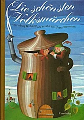 Produktbild von Die schönsten Volksmärchen von Ludwig Bechstein