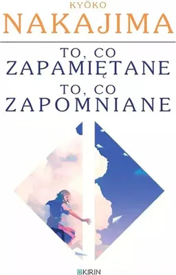 Zdjęcie produktu dla To, co zapamietane to, co zapomniane