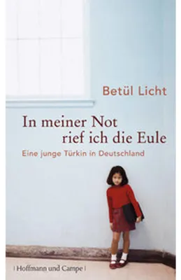 Immagine prodotto di Licht, B: In meiner Not rief ich die Eule