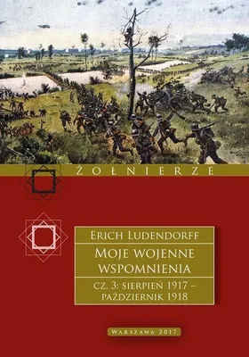 Obrázek produktu pro Moje wojenne wspomnienia 19171918. Tom 3