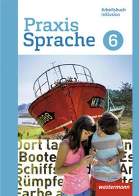 Produktbild von Praxis Sprache 6. Arbeitsbuch. Individuelle Förderung - Inklusion. Differenzierende Ausgabe. Gesamtschulen