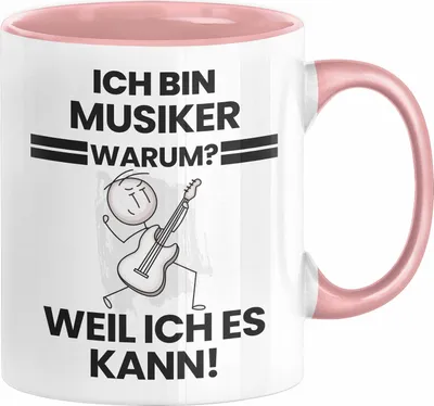 Produktbild von Musiker Geschenk Tasse Lustiger Spruch Ich Bin Musiker Warum Weil Ich Es Kann Geschenkidee Bester Musiker Geburtstag Kaffee-Becher (Rosa)