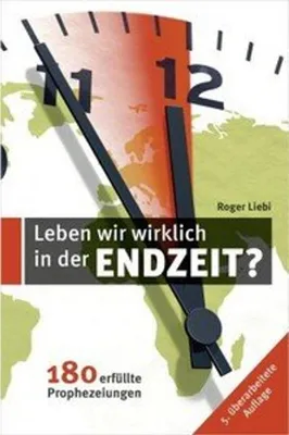 Produktbild von Leben wir wirklich in der Endzeit?