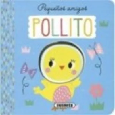 Obrázok produktu pre Pollito (Malí priatelia) – spoločnosť SUSAETA. Vhodné pre deti od 3 rokov