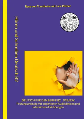 Produktbild von Hören und Schreiben Deutsch für den Beruf B2 - DTB/BSK B2
