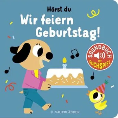 Produktbild von Hörst du ... Wir feiern Geburtstag (Soundbuch)