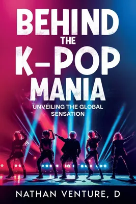 Produktbild von Behind the K-pop Mania