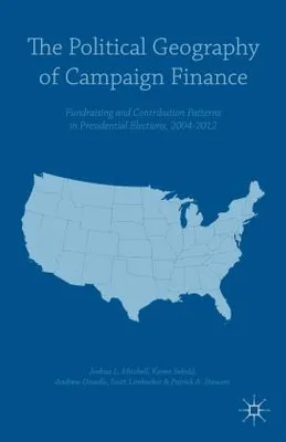 Obrázok produktu pre The Political Geography of Campaign Finance