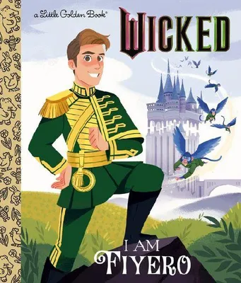 Produktbild von I Am Fiyero (Universal Pictures Wicked)