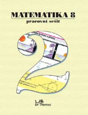 Obrázek produktu pro Matematika 8 - Pracovní sešit 2 (kolektiv autorů)