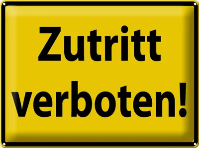 Produktbild von Blechschild Hinweis Zutritt verboten, 40 x 30 cm, Blechschilder Achtung  Widerrechtlich