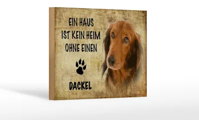 Produktbild von Holzschild Spruch 18x12cm Dackel Hund ohne kein Heim