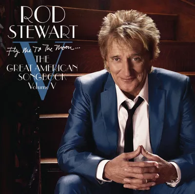 Zdjęcie produktu dla Rod Stewart - Fly Me To The Moon...The Great American Songbook Volume V (CD)