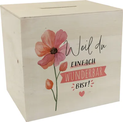 Produktbild von Blume Spardose aus Holz mit Spruch Weil du einfach wunderbar bist
