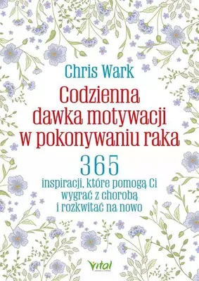 Immagine prodotto di Motywacja w Pokonywaniu Raka - 365 Inspiracji