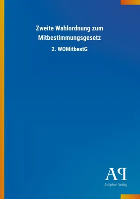 Produktbild von Zweite Wahlordnung zum Mitbestimmungsgesetz