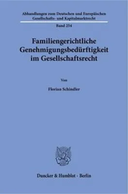 Zdjęcie produktu dla Familiengerichtliche Genehmigungsbedürftigkeit im Gesellschaftsrecht